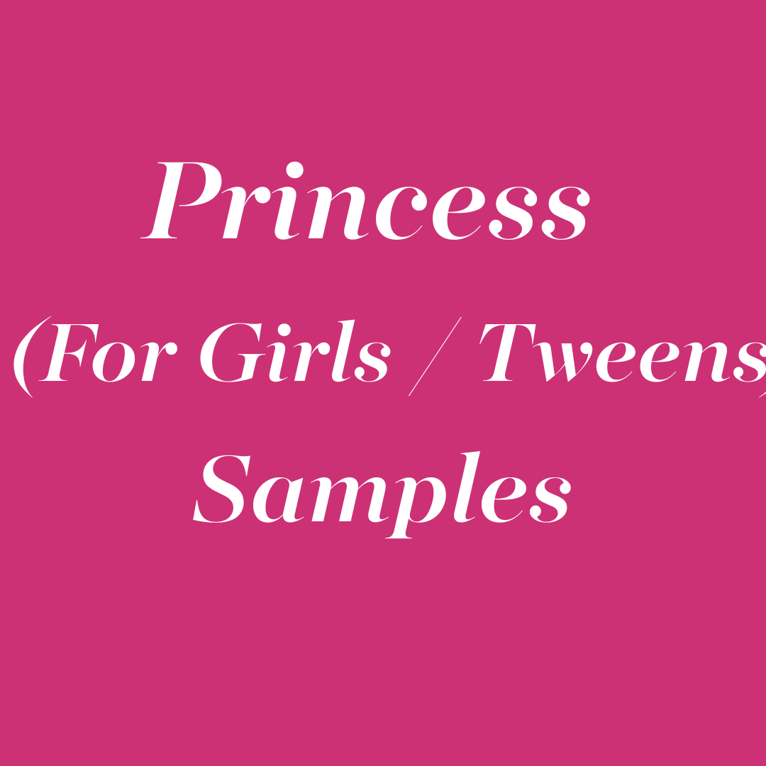 Princess For Girls / Tweens Samples
