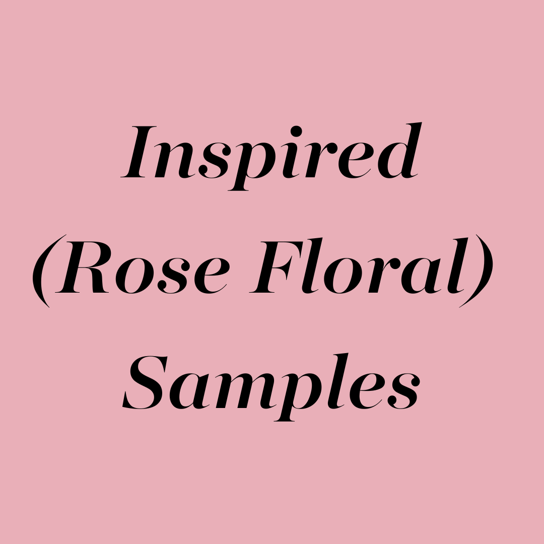 Inspired (Rose Floral) Samples