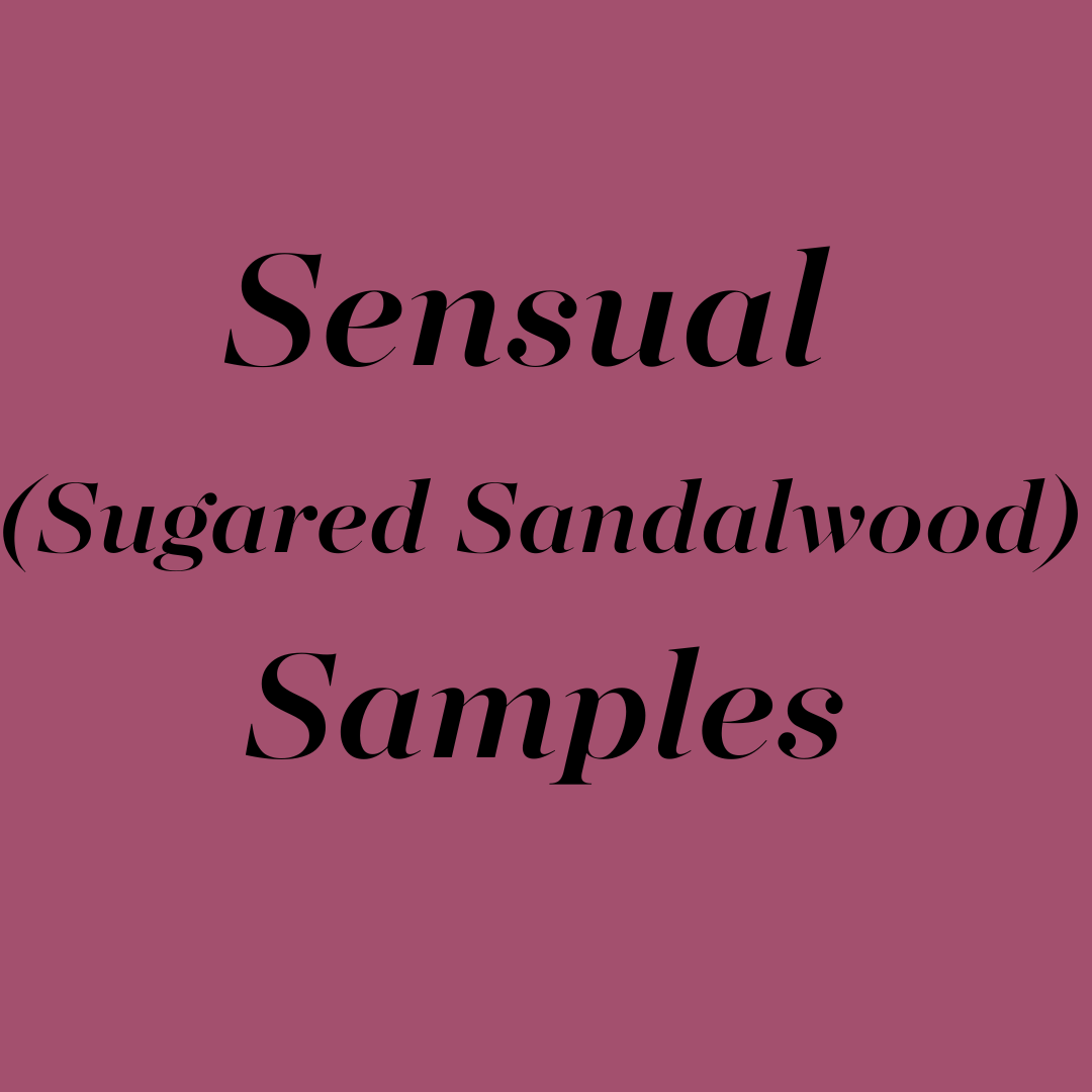 Sensual (Sugared Sandalwood) Samples