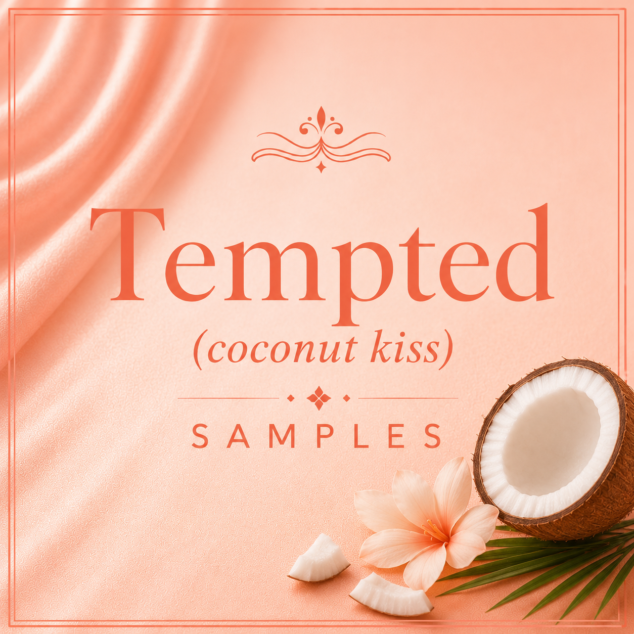 Tempted (Coconut Kiss) Samples